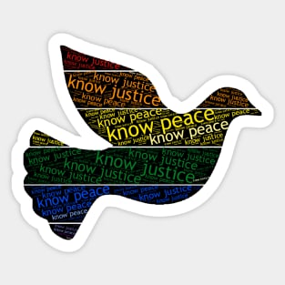 Know Justice Know Peace Sticker